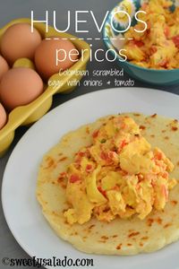 Huevos Pericos (Colombian Scrambled Eggs With Onions & Tomato) - Sweet y Salado