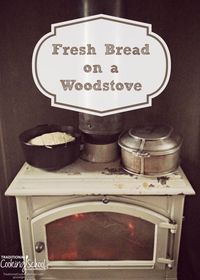 Fresh Bread On A Wood Stove | My family and I greatly enjoy our winters in Idaho. We look forward to the snowshoe hikes, the warmth and coziness of the fire, and the benefits of cooking on a wood stove all winter long. I love using my wood stove for our meals, baked goods, and of course, bread! | TraditionalCookingSchool.com