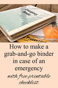 If you ever have to evacuate your home in a hurry you'll appreciate having your important documents in one easy-to-grab place: your emergency binder. Here's how to make one, with a printable checklist so you won't forget anything.