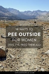 I bet you had no idea there were this many ways to pee outside as a woman. Here's a roundup of tips, methods, and creative ideas from an outdoorsy lady who's tried it all. #backpackingwomen #backpackingtips #hikingtips #backpacking #hiking