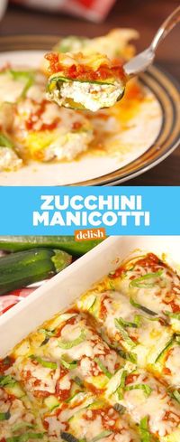 Zucchini Manicotti is the low-carb dinner you'll actually want to eat. Get the recipe at Delish.com