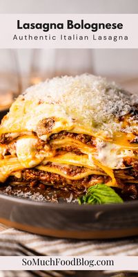 The BEST Lasagna Bolognese! Layers of lasagna noodles baked with alternating layers of slow-cooked Bolognese sauce, bechamel, mozzarella, and Parmesan cheese.