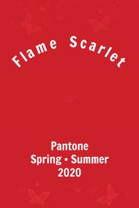 Pantone Flame Scarlet #pantone #trends #color #ss2020