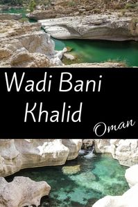 Wadi Bani Khalid Oman