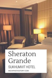 Sheraton Grande Sukhumvit Hotel in Bangkok Thailand