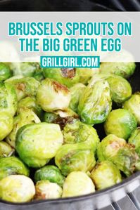 Check out this easy and flavorful Brussels sprouts recipes that you can grill. Perfect for summer grilling. #grillingrecipes #biggreenegg #grilledbrusselssprouts