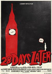 28 Days Later - a Danny Boyle film