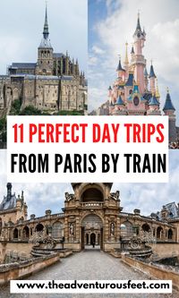 Want to explore what lies outside of Paris? Here are the perfect day trips from Paris by train. | Easy day trips from paris by train| Paris day tours | best day trips from paris | train trips from paris | weekend trips from paris | places to visit outside of paris | places to visit in France | where to go in france other than paris |places to visit from paris | day trips from Paris France | Paris trips #perfectdaytripsfromparisbytrain #placestovisitinparis #theadventurousfeet #parisdaytours