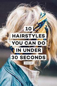 How to style your hair if you're running late