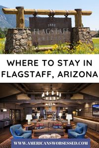 Best Places to stay in Flagstaff, Arizona – American SW Obsessed