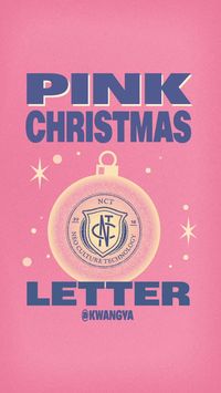 NCT on Twitter: "PINK CHRISTMAS LETTER @ KWANGYA from #NCT https://t.co/pOyNPDTUBf" / Twitter