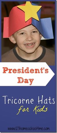 Presidents Day - Super cute and easy to make Tricorn hats Kids Activity