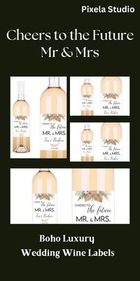 Cheers to the Future Mr & Mrs, Boho Luxury Wedding Wine Labels, Custom Bridal Shower Wine, Bridal Favors, Wedding Party