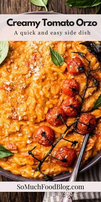 Roasted Tomato Orzo is the easy one-pot side dish that you’ve been waiting for! It’s creamy, cheesy and the perfect summer side dish recipe.