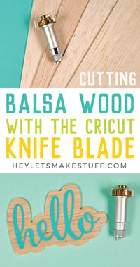 Need tips and tricks for cutting balsa wood with the Cricut Knife Blade? Balsa wood can be a tricky material—here's how to get the best results.