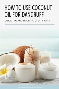 coconut oil for dandruff, coconut oil for dandruff dry scalp, coconut oil for dandruff how to use, coconut oil for dandruff remedies