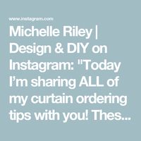 Michelle Riley | Design & DIY on Instagram: "Today I’m sharing ALL of my curtain ordering tips with you! These tips will help you get a perfectly polished look to elevate your home and will help create a larger and more luxurious appearance for your windows! 

PANEL WIDTH:
• Order each panel 1-2X the width of your window.
• To calculate stack width for triple pleat header, use this formula: PANEL WIDTH x .18 = STACK WIDTH
• Do not order panels much wider than 150” if possible, as these will be too heavy to be supported by a curtain rod.
• Do not order panels smaller than 40” width or the stack will look too skinny. 
• When hanging, use the stack width formula to determine how far past the window moulding to extend the rod. I like to ensure the curtains do not cover any of the window, if po