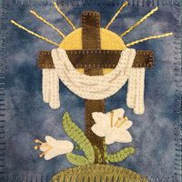 He Is Risen! – Yellow Creek Quilt Designs