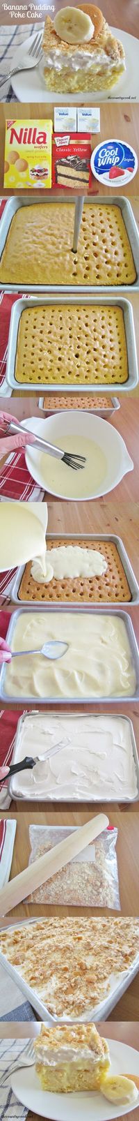 Banana Pudding Poke Cake. I want this now!!