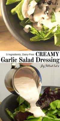 Creamy Garlic Salad Dressing Recipe - Low Carb, Keto, Gluten-Free, Grain-Free, Dairy-Free, THM S, Paleo - If you love garlic this Creamy Garlic Salad Dressing Recipe is for you. Just 5 ingredients and a few minutes to a delicious dairy-free salad dressing full of flavor. It is the perfect drizzle on top of mixed greens or fresh sliced tomatoes. #keto #lowcarb #paleo #glutenfree #dairyfree #thm #trimhealthymama #5ingredients #easy #saladdressing #HealthySauceSubstitutes