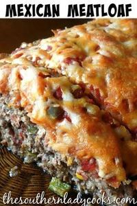 MEXICAN MEATLOAF - The Southern Lady Cooks