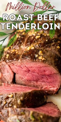 SO GOOD - Make an impression with this Garlic Roast Beef Tenderloin Recipe. Super easy to prepare, yet tastes like a million bucks!