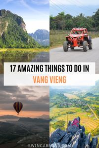 17 Amazing Things to do in Vang Vieng, Laos. Vang Vieng is well-known for the wide variety of adventures, magnificent landscape and outdoor activities in Laos, not just temples! If you're an outdoor person, then this town is not to be missed in your Laos travel itinerary. Check out this article and see what you can do in this lovely town, Vang Vieng! #swingabroad #vangvieng #laos #southeastasia #travel #adventures