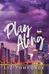 Play Along (Windy City Series Book 4) - Kindle edition by Tomforde, Liz . Literature & Fiction Kindle eBooks @ Amazon.com.