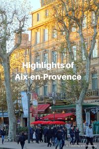 Highlights of Aix-en-Provence, a vibrant city in the Provence region of France. Walk in the footsteps of Paul Cezanne and visit his studio. Take in a performance at one of the theatres, stroll Cours Mirabeau, enjoy coffee at one of the many cafes, such as Les Deux Garcons.