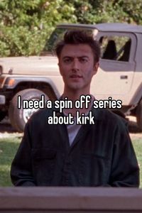 [ #gilmoregirls #kirk #whisper ]