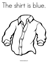 The shirt is blue Coloring Page from TwistyNoodle.com