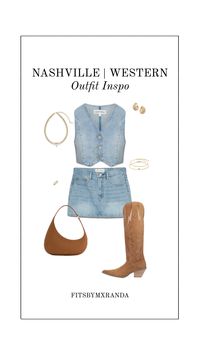 Nashville Outfit Inspo | #outfitinspo #fashion #fashioninspo #western #westernfashion #style