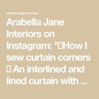 Arabella Jane Interiors on Instagram: "✨How I sew curtain corners ✨

An interlined and lined curtain with a weighted mitred corner 

#curtainmaking #bespokecurtains #handsewn #madebyhand #réel #reelsinstagram #bespoke #madetomeasure #homedecor #interiordesign #arabellajaneinteriors"