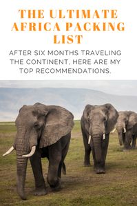 A useful list of items to pack for a long-term trip to Africa.  Written after lots of trial-and-error during my six month trip around the continent.   #Africa #Backpacking #packing #safari