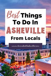 Are you looking for the best things to do in Asheville, NC? As locals, we'll share top Asheville activities and attractions. Explore over 50+ Asheville things to do, and experience Asheville, North Carolina like a local.