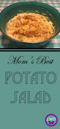 Mom's Best Potato Salad - Life with Dee