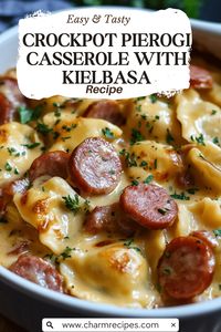 Irresistible Crockpot Pierogi Casserole with Kielbasa: A Comfort Food Dream