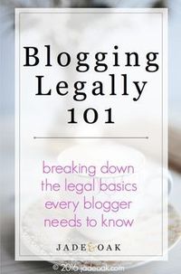 Blogging Legally 101 - Don't be in the dark about blogging legal basics anymore! Learn what you need to know NOW to avoid legal pitfalls in the future!