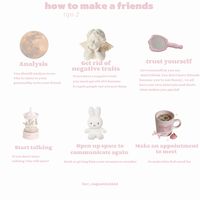 how to make friends 🎀🎀 if u don't have friends it's not a problem!!