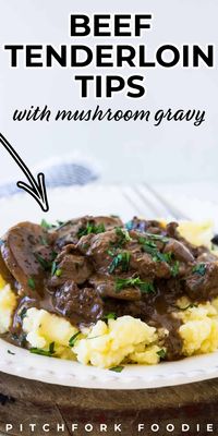 These beef tenderloin tips with mushroom gravy are a favorite 30-minute meal! Tenderloin tips are fork tender, and the savory mushroom gravy is full of flavor and is so creamy! Tenderloin tips are a little like beef stroganoff, but so much better because the filet tips are so tender! It really is the ultimate comfort food! Try out this amazing recipe for yourself! It's so good! It's sure to be a family favorite!