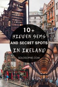 10+ Hidden Gems & Secret Spots in Ireland to Visit | solosophie