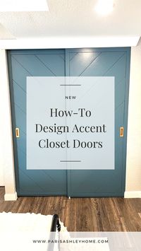 How-To Design Accent Closet Doors