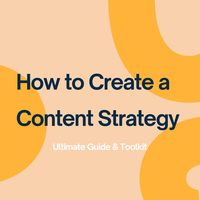 Here, you’ll find a step-by-step guide containing our best tips, tricks, tools, and templates to create a strong content strategy that will set you up for success. If you’re undertaking this work for the first time (or looking to revise your current strategy), we hope this guide will give you the confidence you need to get your content on the right track. Ready? Let’s go.