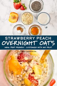 These Strawberry Peach Overnight Oats are an easy grab & go meal prep breakfast! With a dash of cinnamon and nutmeg, it almost tastes like pie! Customize with any summer fruit to make it your fave! #overnightoats #masonjar #summerfood ProjectMealPlan.com