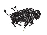 "Don't Give Up" Art Print by Scott Erickson on Society6.