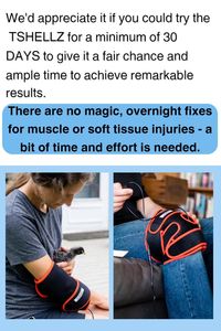 Enhanced blood flow to the elbow tissues boosts the supply of essential nutrients and oxygen to the injured tissues, augmenting improvement for damaged tendons and bursae.

By using the T-Shellz regularly, you can further support your recovery, allowing you to return to your favorite activities.