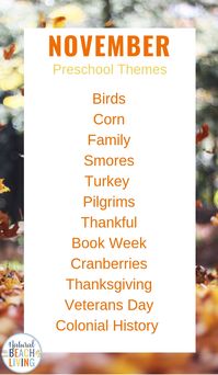 15  November Preschool Themes with Lesson Plans and Activities, Preschool hands on activities to do this fall and winter, Preschool activities for Thanksgiving, Turkeys, Thankful printables, Cinnamon playdough, Fall Themes, Plus, Thanksgiving Books for Preschool #thanksgiving #preschool #november