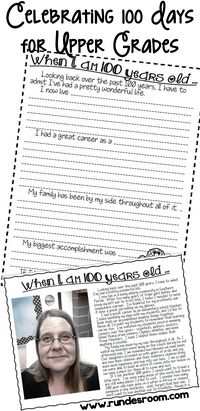 Celebrating 100 Days in the Upper Grade Classroom - many ideas for how to celebrate 100 Days across different subject areas (contains printable template for writing activity)