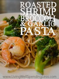 Does your family love pasta? Mine sure does! And this Roasted Shrimp, Broccoli & Garlic Pasta checks all the boxes! It is simple, fast and delicious! And only uses ingredients you probably already have on hand. Roasted Shrimp, Broccoli & Garlic Pasta | Quick & Easy Pasta Recipe | Spaghetti With Shrimp & Broccoli Recipe | Roasted Broccoli and Garlic Shrimp Pasta