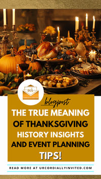 Discover the true meaning of Thanksgiving with insights into its history and essential event planning tips. Make your celebration more meaningful and memorable with our guide. Perfect for anyone looking to add depth to their Thanksgiving traditions. Tap to explore and elevate your holiday gathering this year! 🦃🍁 #Thanksgiving2024 #HolidayTraditions #EventPlanning #URCordiallyInvited